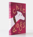 Assouline Chic Dogs book