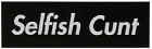 Rick Owens Black Vinyl 'Selfish Cunt' Sticker & Magnet Set