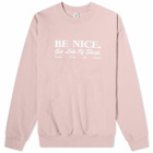 Sporty & Rich Be Nice Crew Sweat in Fondant/White
