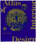 Phaidon Atlas of Interior Design