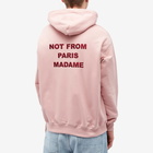 Drole de Monsieur Men's Drôle de Monsieur Not Form Paris Madame Slogan Hoodie in Pink