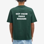 Drôle de Monsieur Men's Not From Paris Madame T-Shirt in Dark Green