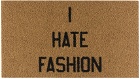 SUNNEI Brown 'I Hate Fashion' Doormat