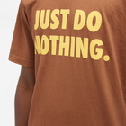 MARKET Men's Just Do Nothing T-Shirt in Acorn