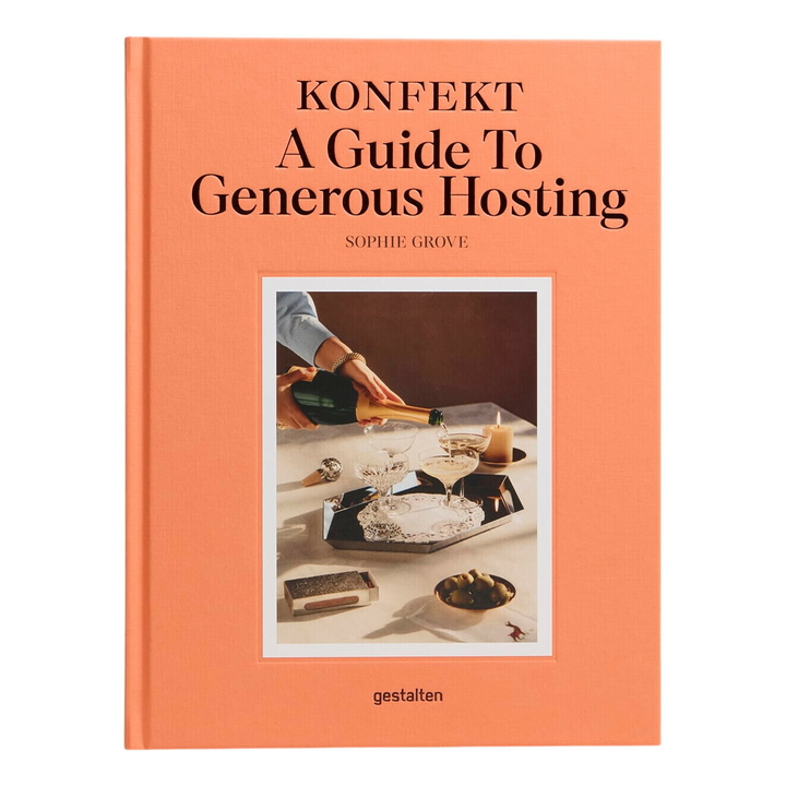 Photo: Gestalten KONFEKT: A Guide To Generous Hosting in Sophie Grove