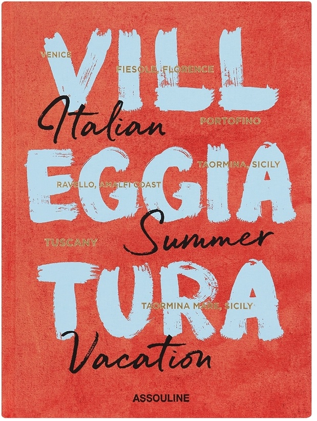 Photo: Assouline Villeggiatura: Italian Summer Vacation