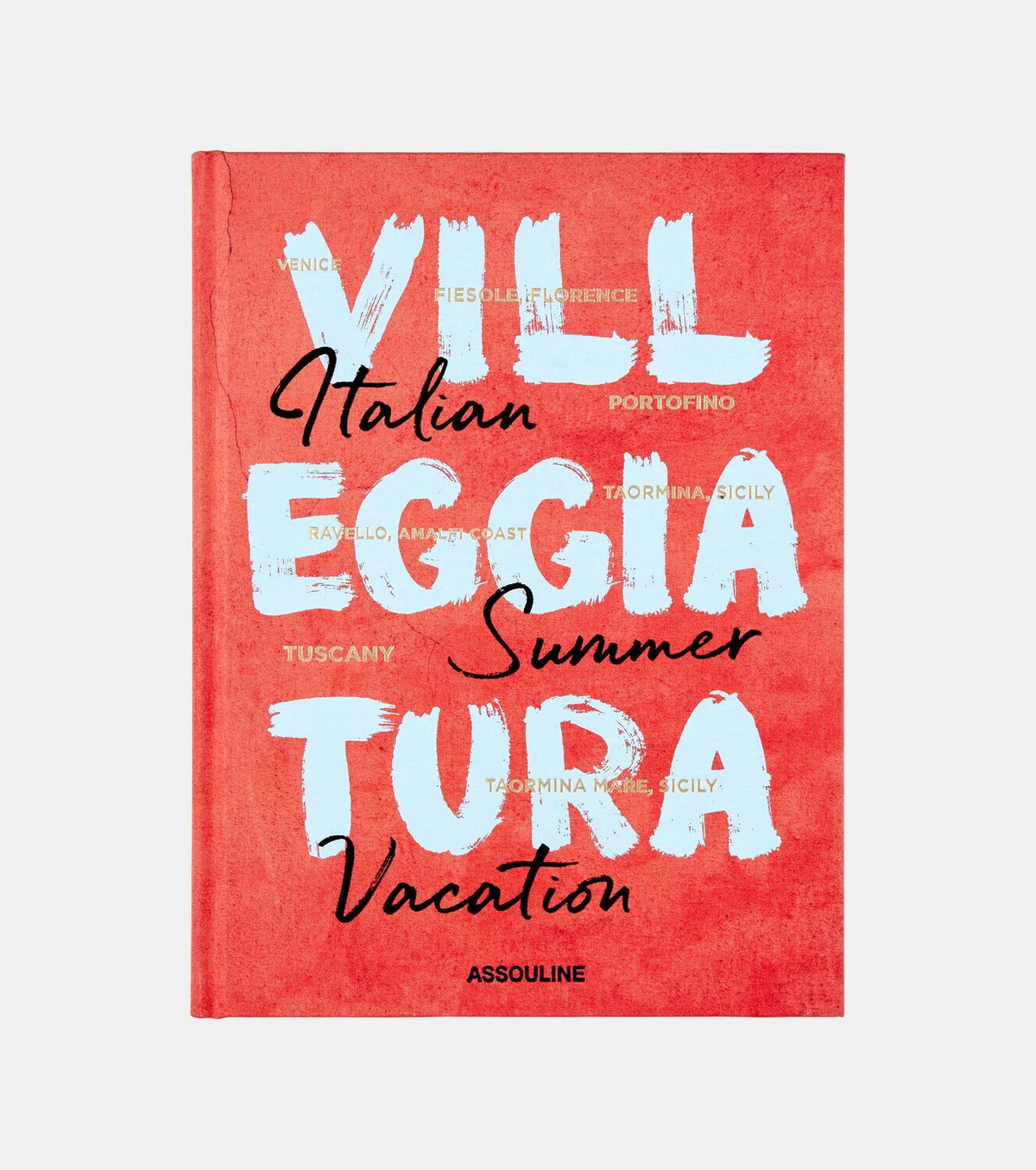 Assouline Villeggiatura: Italian Summer Vacation book