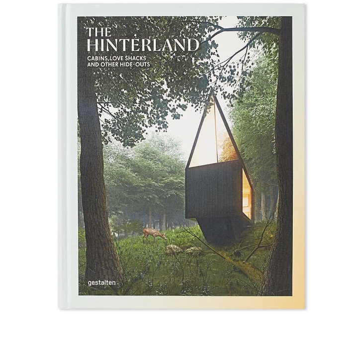 Photo: The Hinterland: Cabins, Love Shacks and Other Hide-Outs in Gestalten