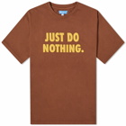 MARKET Men's Just Do Nothing T-Shirt in Acorn