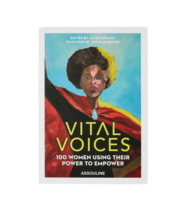 Photo: Assouline - Vital Voices: 100 Women Using Their Power To Empower book