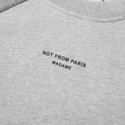 Drôle de Monsieur Raglan Not From Paris Madame Crew Sweat