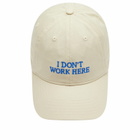IDEA Sorry I Don’t Work Here Cap in Beige 