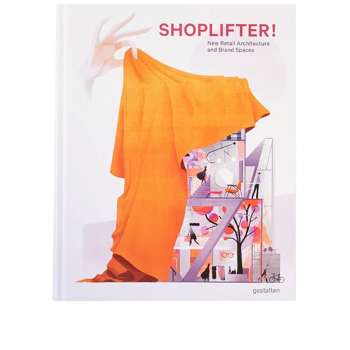 Photo: Shoplifters: New Retail Architecture & Brand Spaces