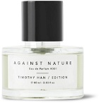 TIMOTHY HAN / EDITION - Against Nature Eau de Parfum, 60ml - Colorless