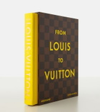 Assouline From Louis To Vuitton book