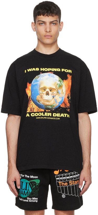 Photo: Online Ceramics Black 'I Was Hoping For A Cooler Death' T-Shirt