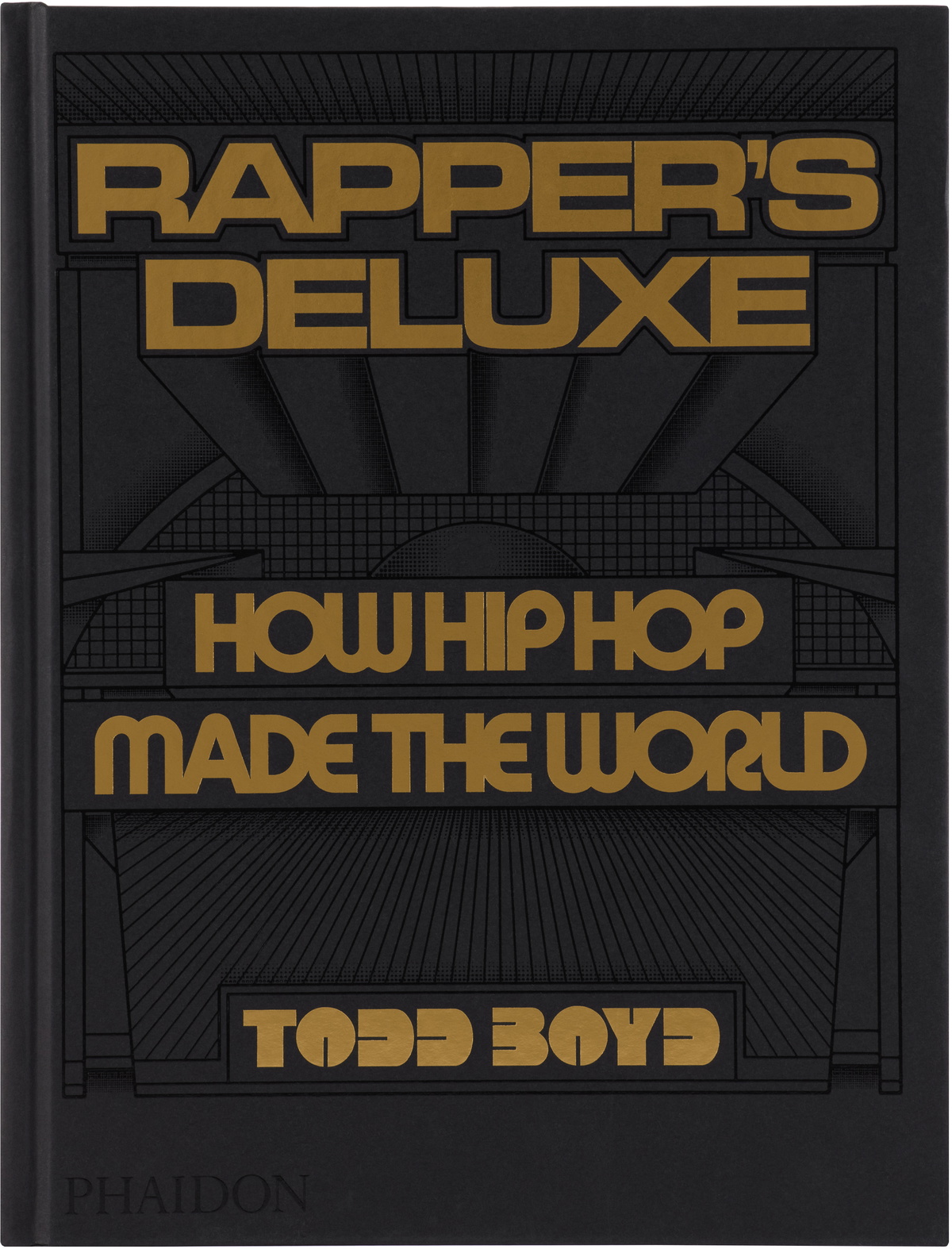 Phaidon Rapper's Deluxe: How Hip Hop Made The World