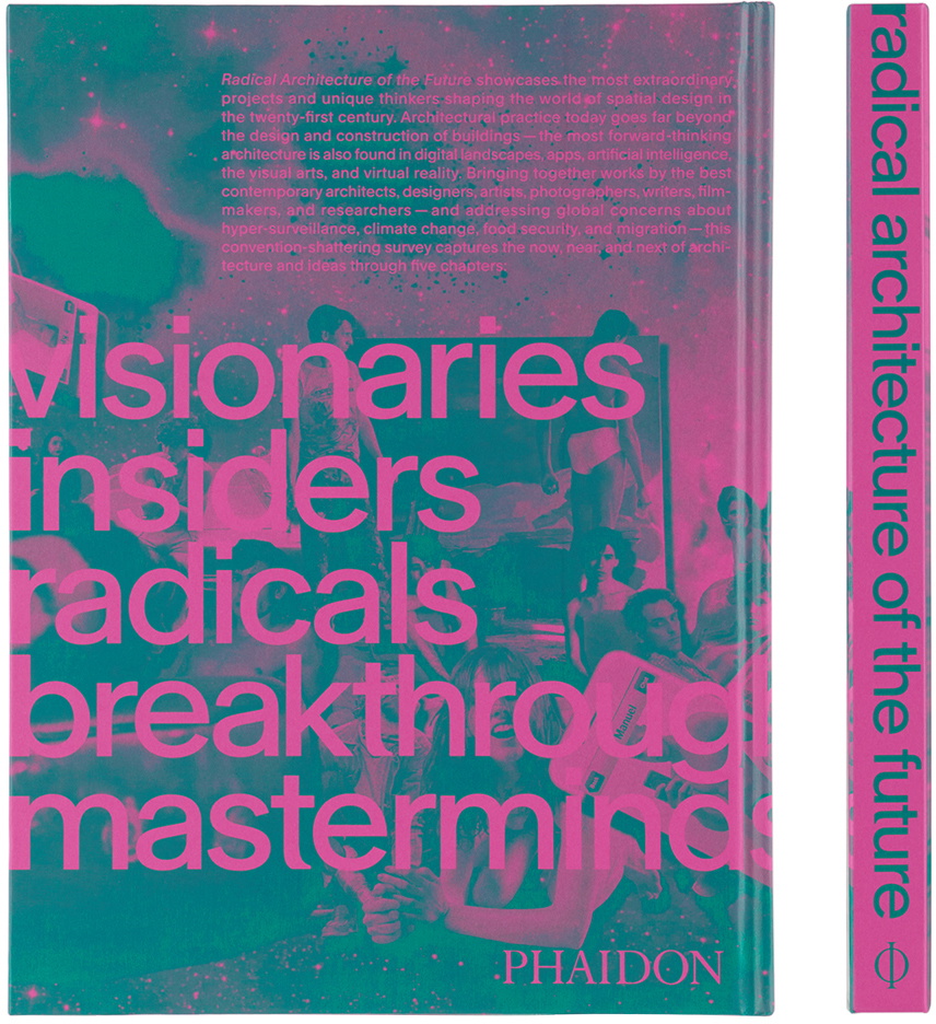 Phaidon Radical Architecture of the Future Phaidon