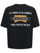 RHUDE - Hard To Be Humble Printed T-shirt