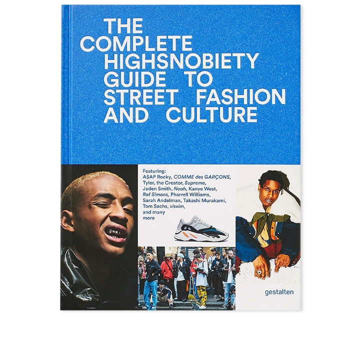 Photo: The Incomplete: Highsnobiety Guide to Street Fashion and Culture