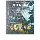 Rizzoli Retreat: The Modern House in Nature in Ron Broadhurst