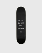 Only Do Shit you Believe in (Black)