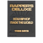 Phaidon Rapper's Deluxe: How Hip Hop Made The World in Dr. Todd Boyd 
