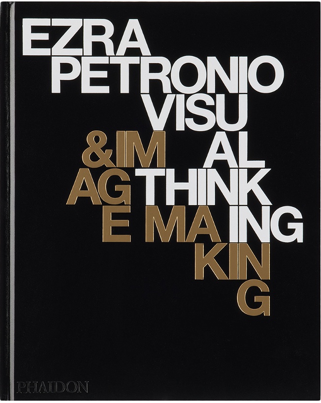 Photo: Phaidon Ezra Petronio: Visual Thinking & Image Making