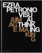 Phaidon Ezra Petronio: Visual Thinking & Image Making