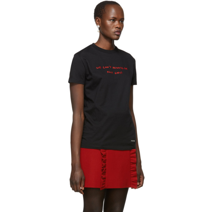 Miu Miu Black We Cant Always Be Nice Girls T-Shirt Miu Miu