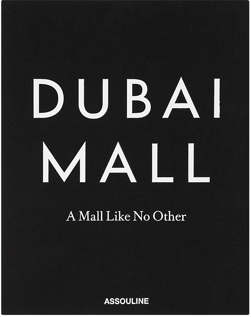 Assouline Dubai Mall A Mall Like No Other Assouline