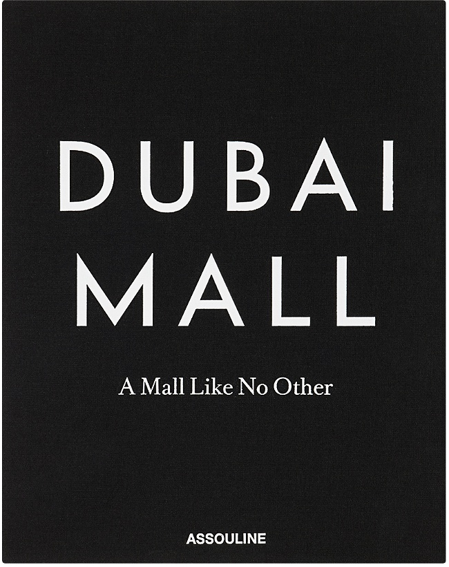 Photo: Assouline Dubai Mall: A Mall Like No Other