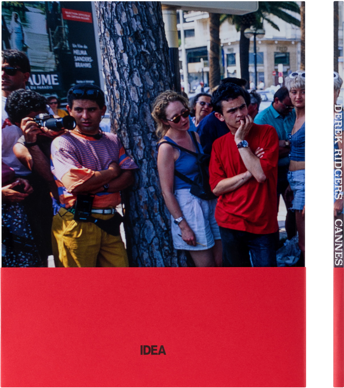 IDEA Derek Ridgers: Cannes — 1st Edition