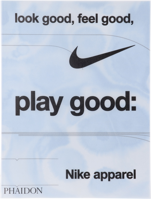 Photo: Phaidon Look Good, Feel Good, Play Good: Nike Apparel