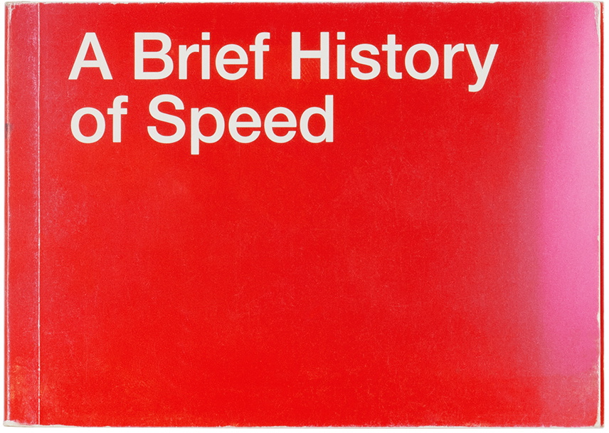 Climax A Brief History of Speed — 1st Edition
