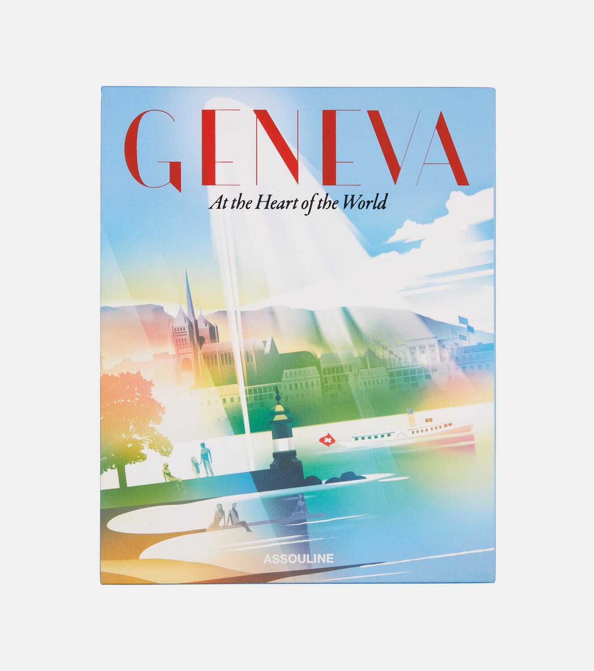 Assouline Geneva: At the Heart of the World