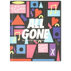All Gone 2019 - I Want Your Love