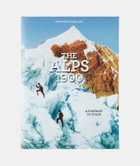 Taschen The Alps 1900; A Portrait in Color XXL book