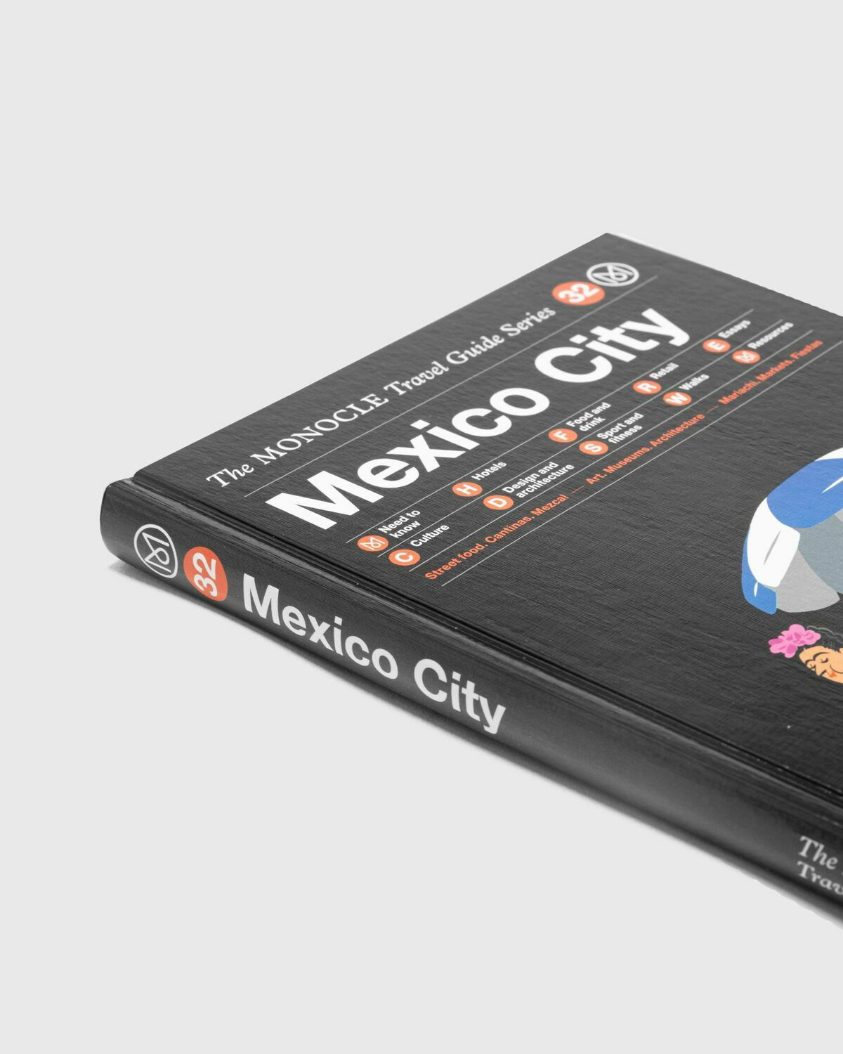 The Monocle Travel Guide to Mexico City: The Monocle Travel Guide Series [Book]