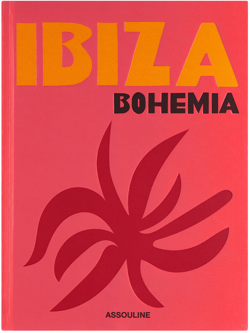 ASSOULINE IBIZA BOHEMIA ブック Ibiza Bohemia: Renu Kashyap, Maya Boyd: 9781614285915