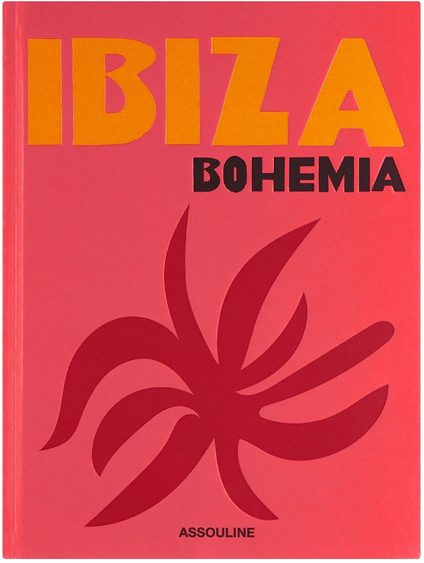 Photo: Assouline Ibiza Bohemia