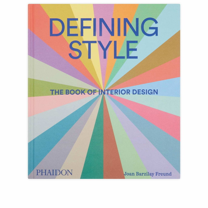 Photo: Phaidon Defining Style: The Book of Interior Design in Joan Barzilay Freund 
