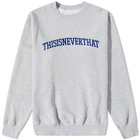 thisisneverthat Men's Arch Logo Crew Sweat in Heather Grey