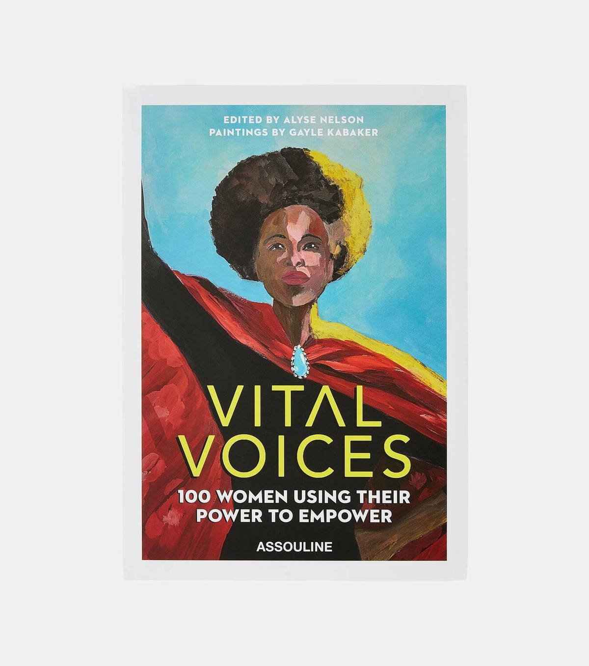 Assouline Vital Voices: 100 Women Using Their Power To Empower book