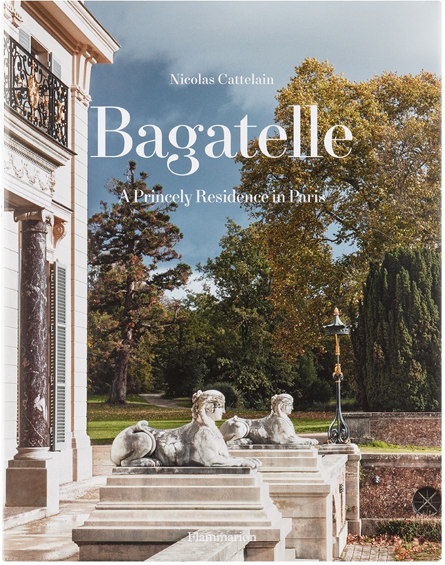 Photo: Rizzoli Bagatelle: A Princely Residence in Paris