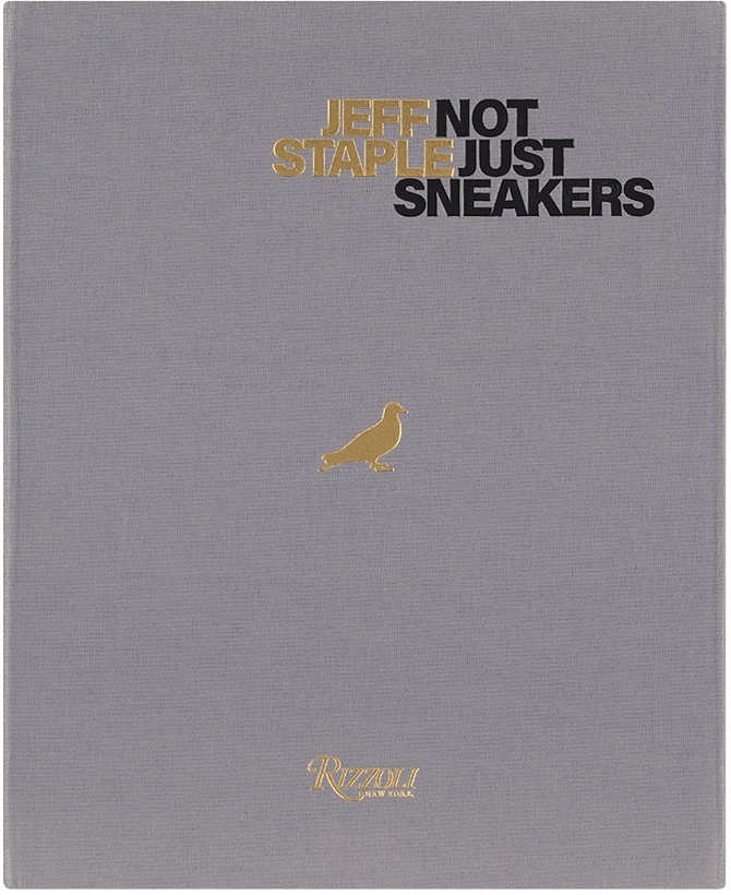 Photo: Rizzoli Jeff Staple Deluxe: Not Just Sneakers