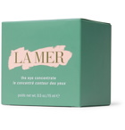 La Mer - The Eye Concentrate, 15ml - Colorless