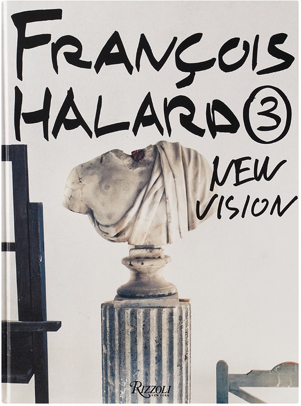 Photo: Rizzoli François Halard 3: New Vision