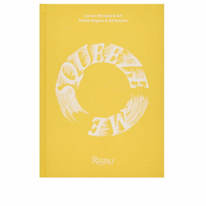 Photo: Rizzoli Squeeze Me: Lemons, Recipes & Art in Ruthie Rogers/Ed Ruscha 