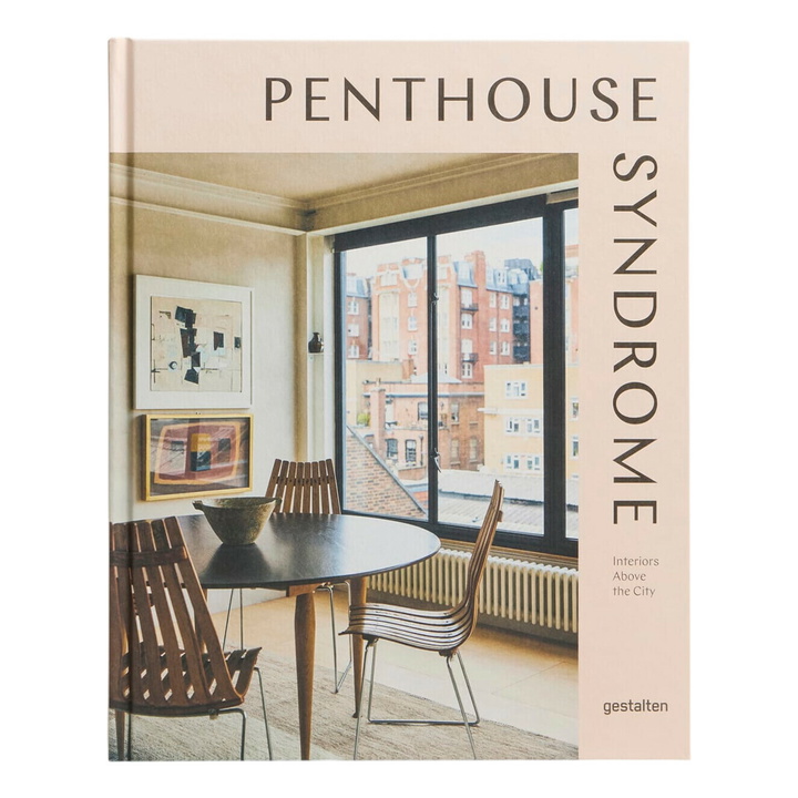 Photo: Penthouse Syndrome: Interiors Above The City in Gestalten